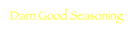 Darn Good Seasoning